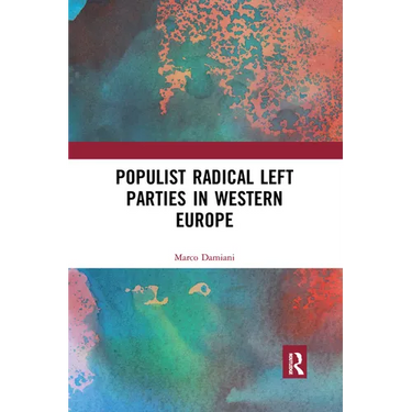 Populist Radical Left Parties in Western Europe