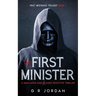 The First Minister: A Highlands and Islands Detective Thriller