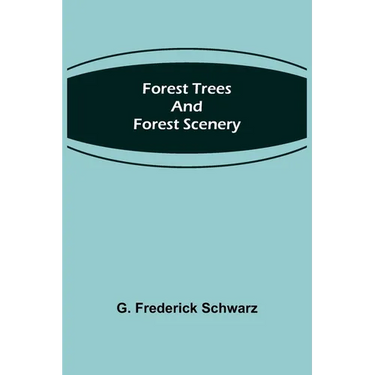Forest Trees and Forest Scenery