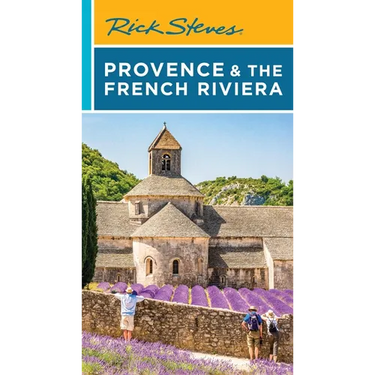 Rick Steves Provence & the French Riviera