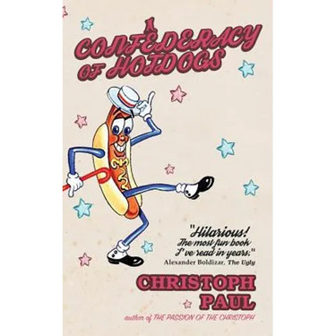 A Confederacy of Hot Dogs