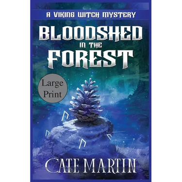 Bloodshed in the Forest: A Viking Witch Mystery