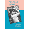 Singing Light: Becoming Me