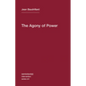 The Agony of Power