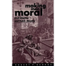 Making Men Moral: Civil Liberties and Public Morality