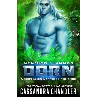 Dorn: A Scifi Alien Warriors Romance
