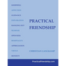 Practical Friendship