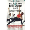 Pilates for beginners and everyone: A step by step beginner guide into pilate to provide a gentle core strength suitable for beginners.