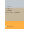 Political Thought of Pierre-Joseph Proudhon