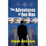 The Adventures of One Man