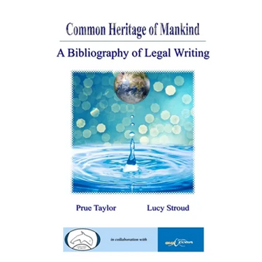 Common Heritage of Mankind: A Bibliography of Legal Writing