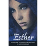 Esther: A Personal Account for women only