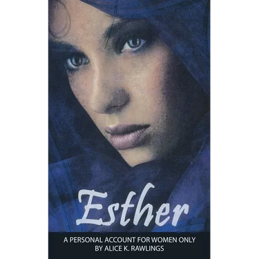 Esther: A Personal Account for women only