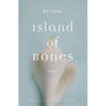 Island of Bones: Essays