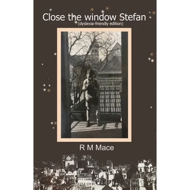 Close the window Stefan (dyslexia-friendly edition)