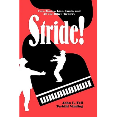 Stride!: Fats, Jimmy, Lion, Lamb, and All the Other Ticklers