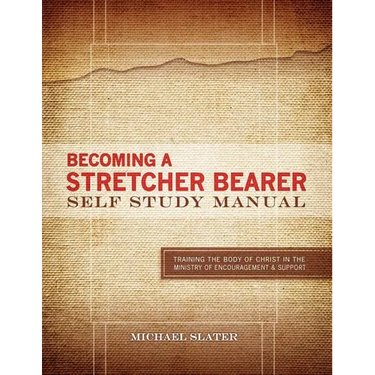 Becoming A Stretcher Bearer Self Study Manual