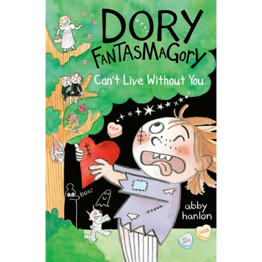 Dory Fantasmagory: Can't Live Without You