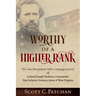 Worthy of a Higher Rank: The 1864 Shenandoah Valley Campaign Journal of Colonel Joseph Thoburn, Commander, First Infantry Division, Army of Wes