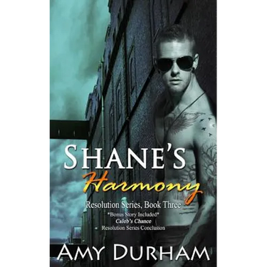 Shane's Harmony (with Caleb's Chance, Bonus Novella): Resolution Series, Books 3 and 4