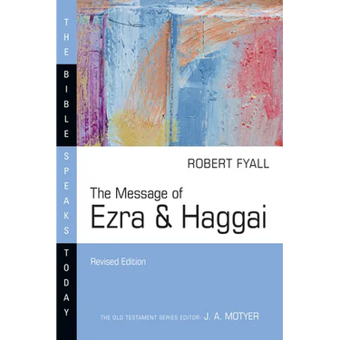 The Message of Ezra & Haggai