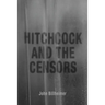 Hitchcock and the Censors