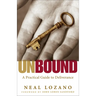 Unbound: A Practical Guide to Deliverance from Evil Spirits