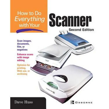 How to Do Everything with Your Scanner