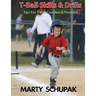 T Ball Skills & Drills