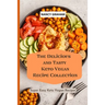 The Delicious and Tasty Keto Vegan Recipe Collection: Super easy Keto Vegan Recipes
