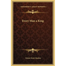 Every Man a King