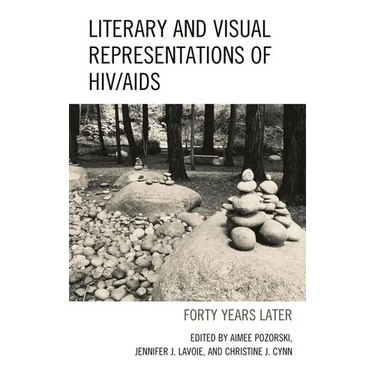 Literary and Visual Representations of HIV/AIDS: Forty Years Later
