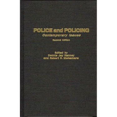 Police and Policing: Contemporary Issues