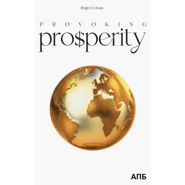 Provoking Prosperity
