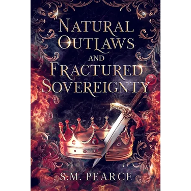 Natural Outlaws and Fractured Sovereignty