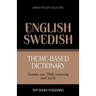 Theme-based dictionary British English-Swedish - 7000 words