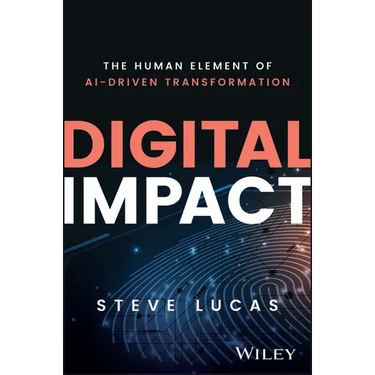 Digital Impact: The Human Element of Ai-Driven Transformation