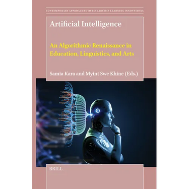 Artificial Intelligence: An Algorithmic Renaissance in Education, Linguistics, and Arts