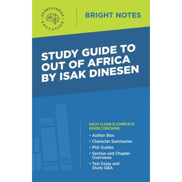 Study Guide to Out of Africa by Isak Dinesen