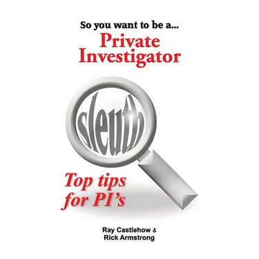 So you want to be a Private Investigator