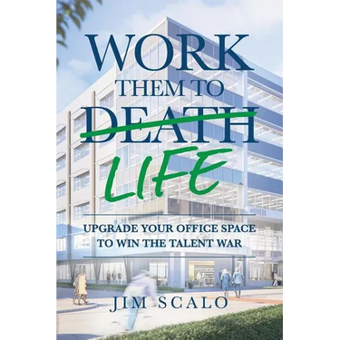 Work Them to Life: Upgrade Your Office Space to Win the Talent War