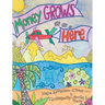 Money Grows Here