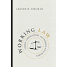 Working Law: Courts, Corporations, and Symbolic Civil Rights