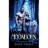 Moonborn: A Legacy Written In Blood And Fate