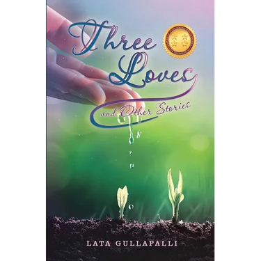 Three Loves and Other Stories