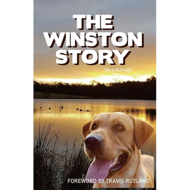 The Winston Story: The tale of a dog and his family; His epic battle with cancer and their courageous faith to see him through.