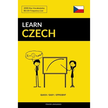 Learn Czech - Quick / Easy / Efficient: 2000 Key Vocabularies