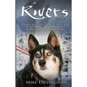 Rivers: Through the Eyes of a Blind Dog