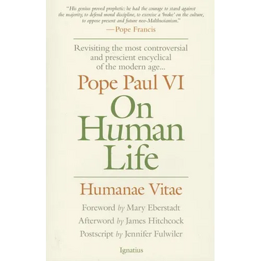 On Human Life: Humanae Vitae