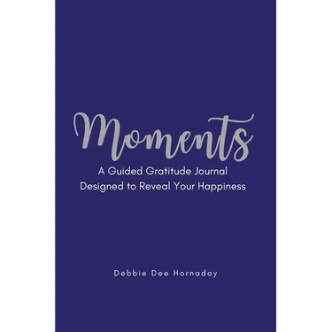 Moments: A Guided Gratitude Journal Designed to Reveal Your Happiness